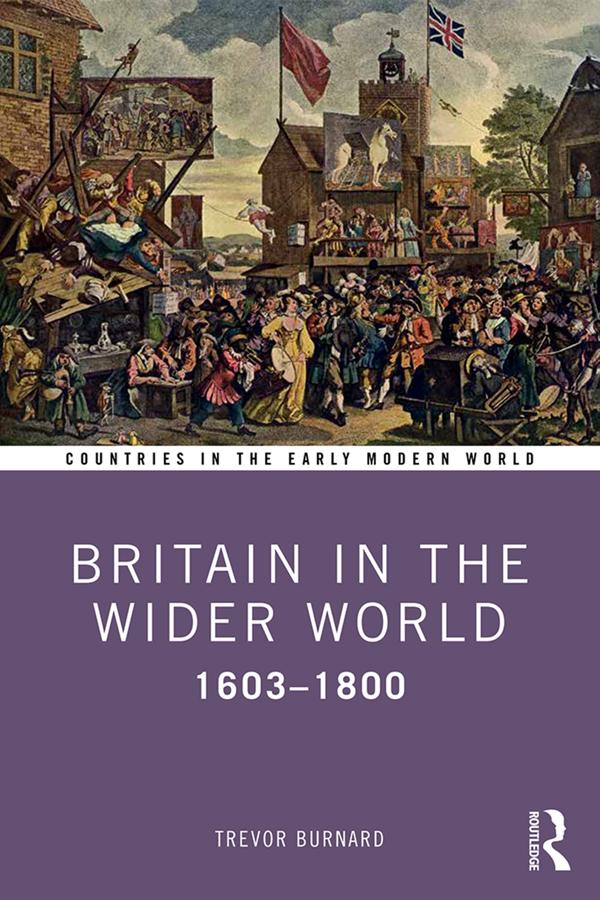 Britain in the Wider World by Trevor Burnard