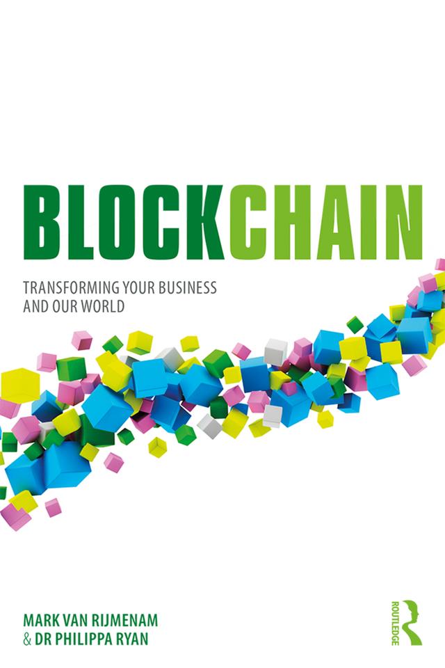 Blockchain by Mark Van Rijmenam, Philippa Ryan