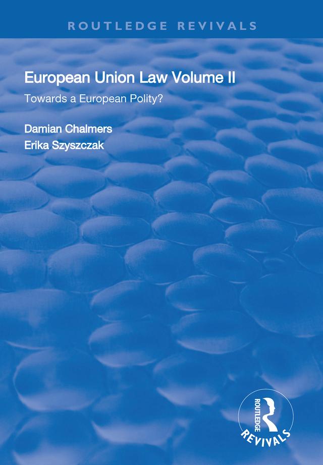 European Union Law by Damian Chalmers, Erika Szyszczak