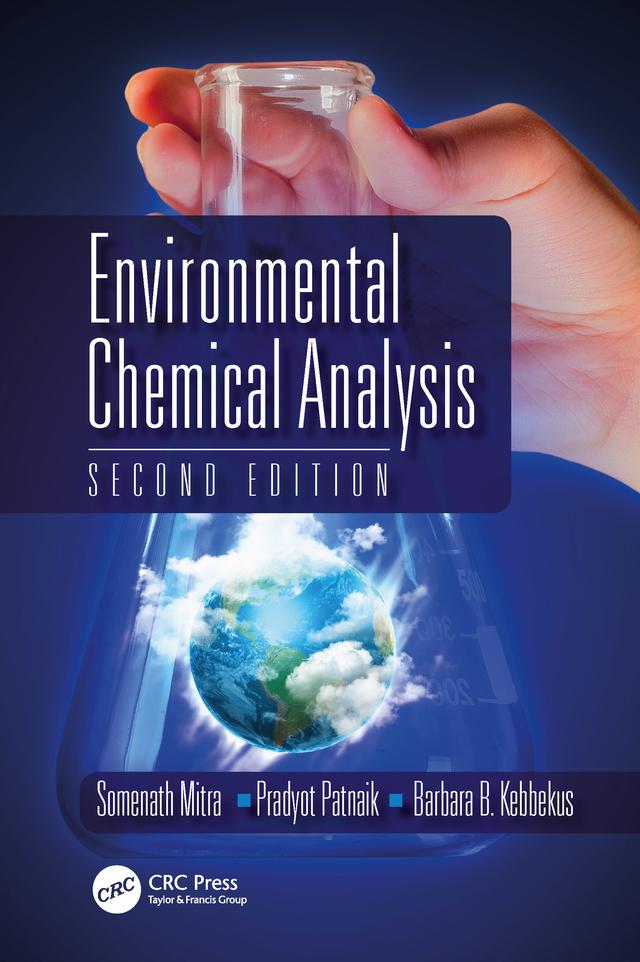 Environmental Chemical Analysis by B.B. Kebbekus, S. Mitra