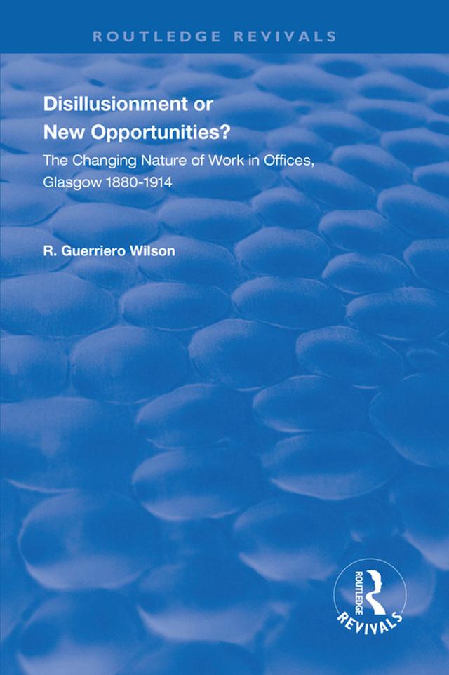 Disillusionment or New Opportunities? by R. Guerriero Wilson