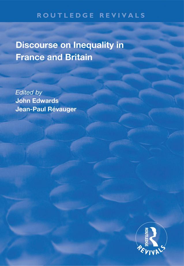 Discourse on Inequality in France and Britain by Jean-Paul Révauger, John Edwards