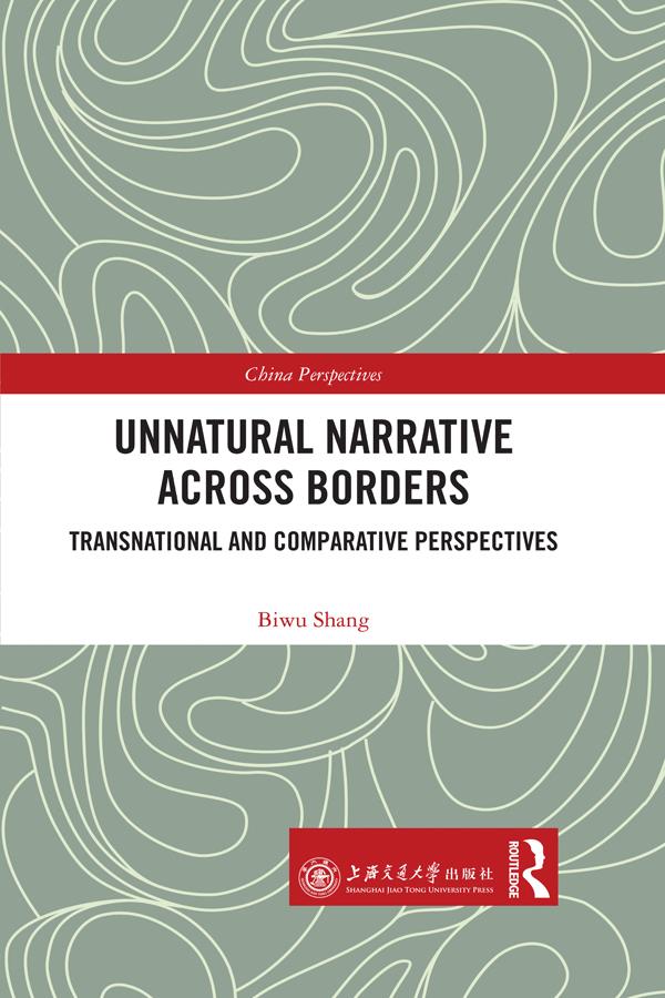 Unnatural Narrative across Borders by Biwu Shang