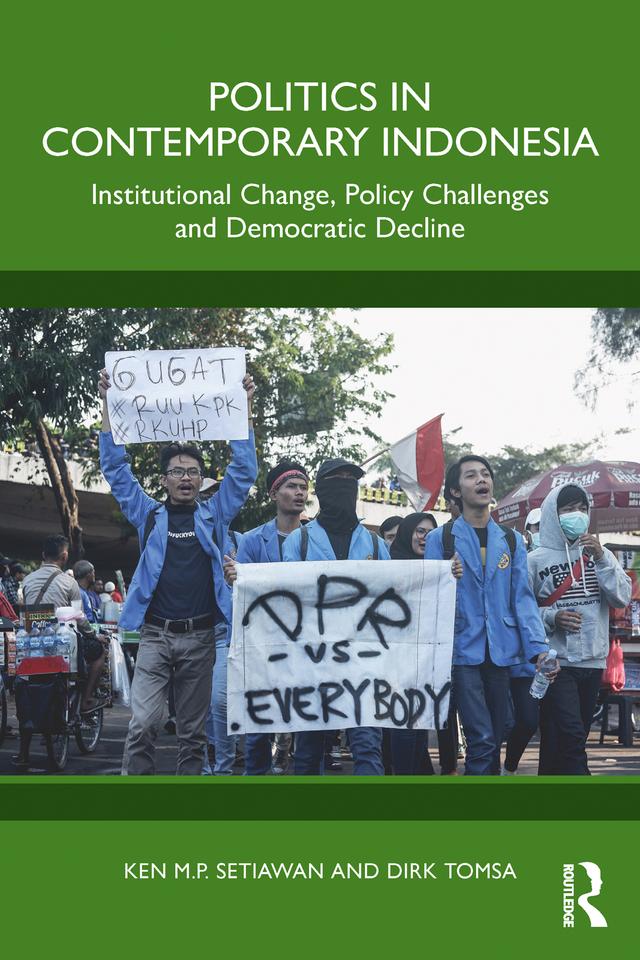 Politics in Contemporary Indonesia by Dirk Tomsa, Ken M.P Setiawan
