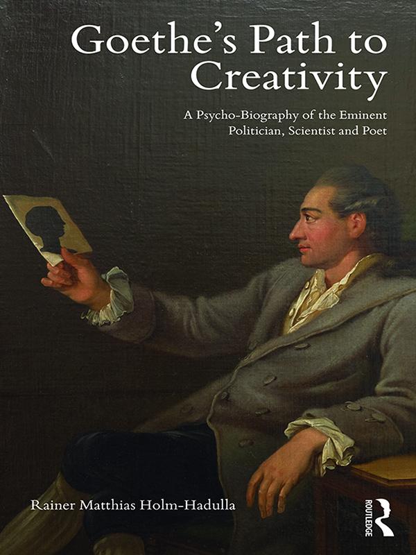 Goethe’s Path to Creativity by Rainer Holm-Hadulla