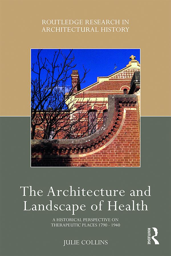 The Architecture and Landscape of Health by Julie Collins