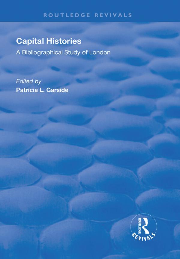 Capital Histories by Patricia L. Garside
