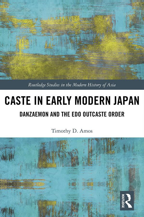 Caste in Early Modern Japan by Timothy Amos