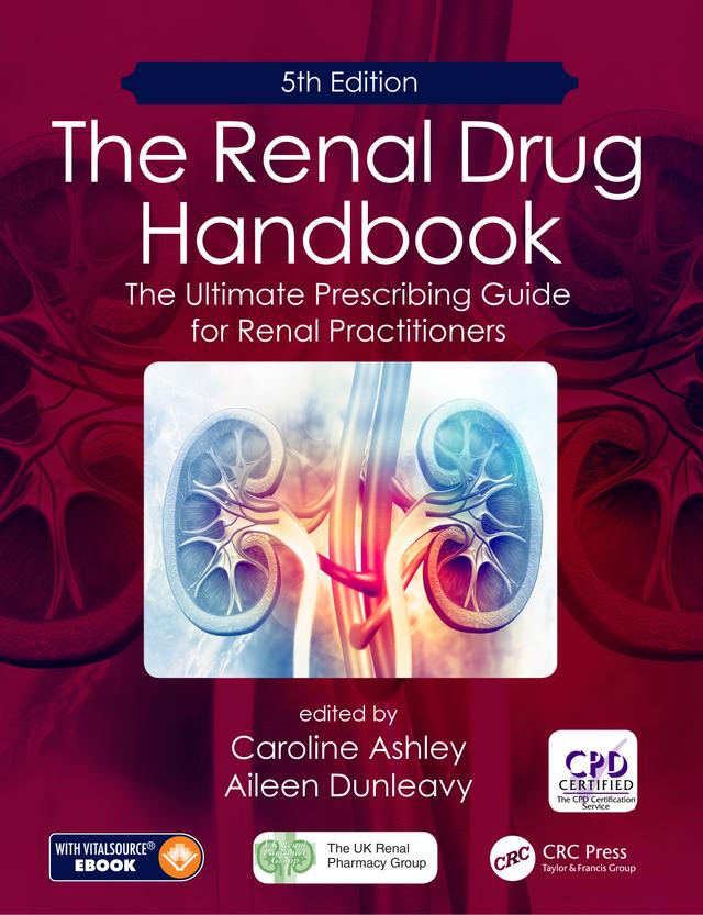 The Renal Drug Handbook by Aileen Dunleavy, Caroline Ashley