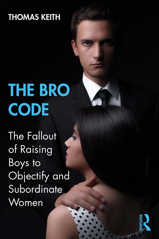 The Bro Code by Thomas Keith