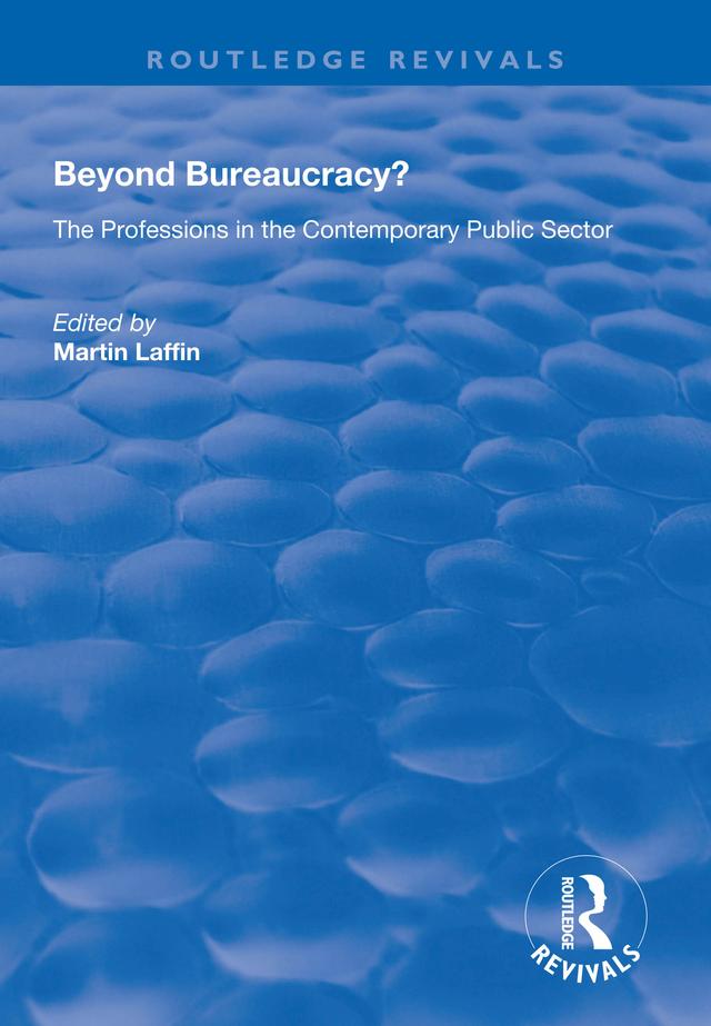 Beyond Bureaucracy? by Martin Laffin