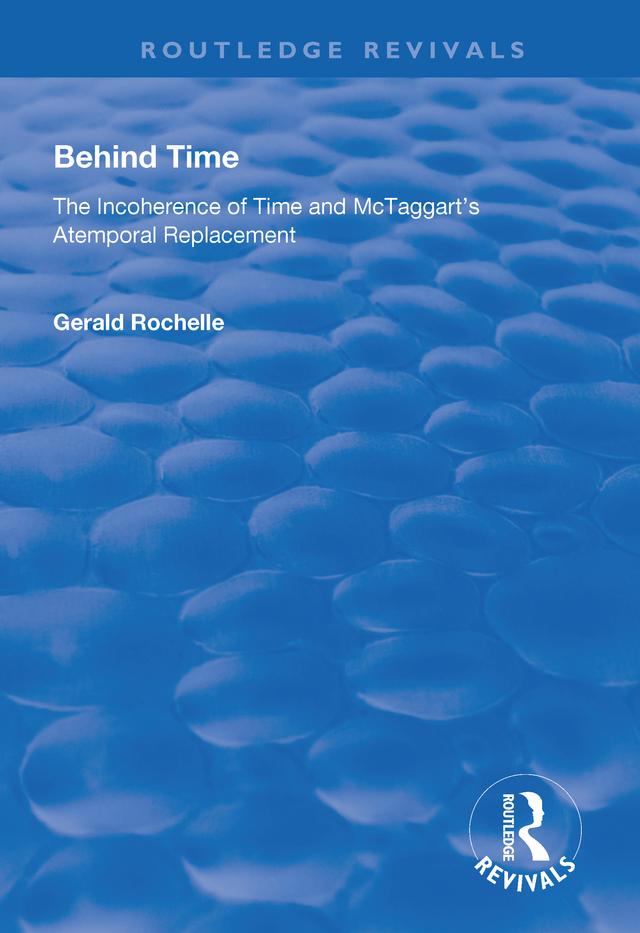 Behind Time by Gerald Rochelle