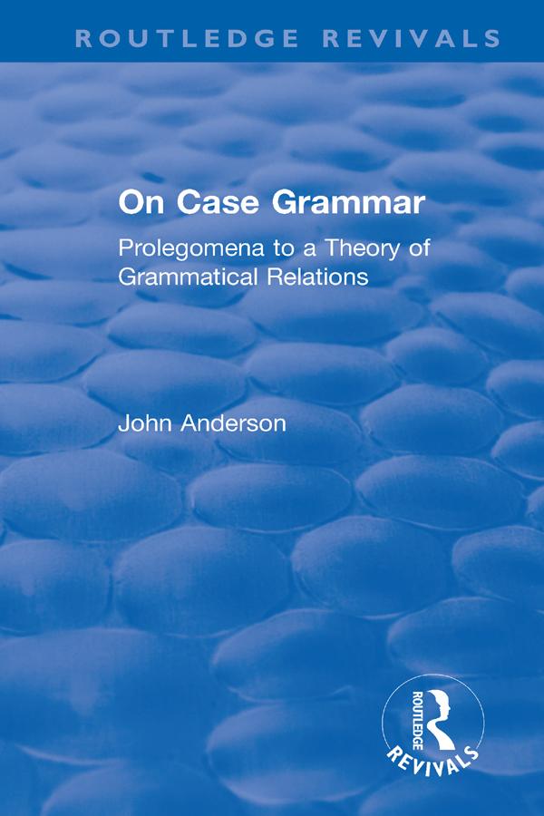 On Case Grammar by John Anderson