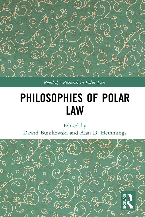 Philosophies of Polar Law by Alan D. Hemmings, Dawid Bunikowski