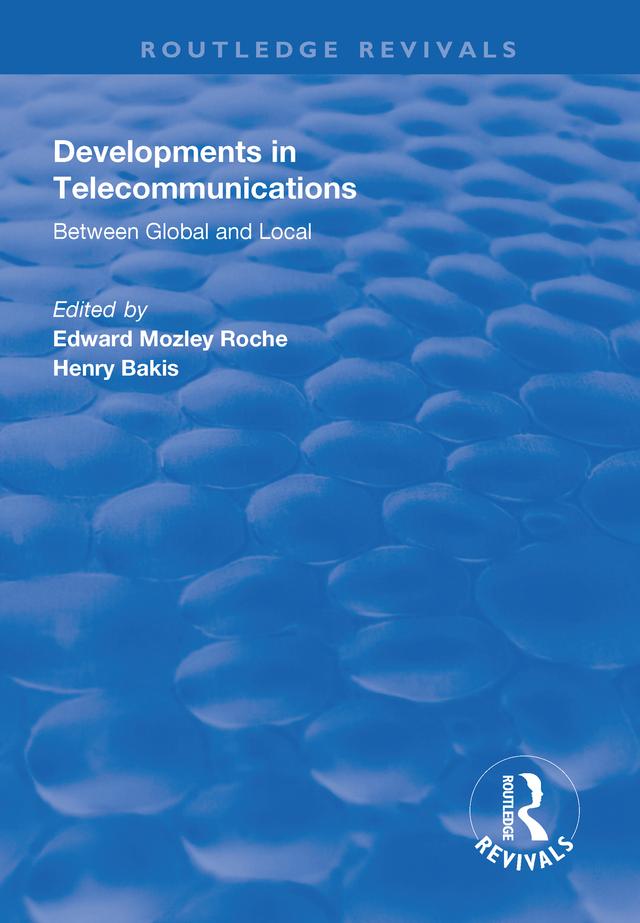 Developments in Telecommunications by Edward Mozley Roche, Henry Bakis