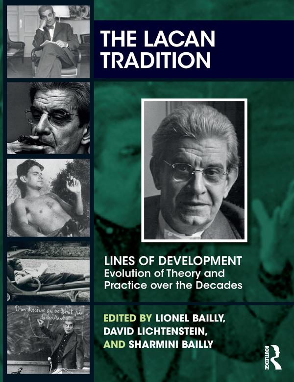 The Lacan Tradition by David Lichtenstein, Lionel Bailly, Sharmini Bailly