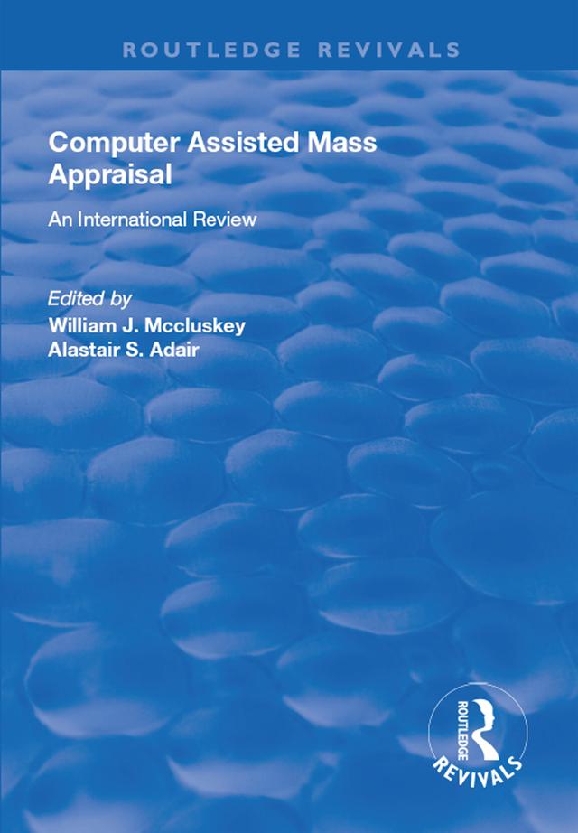 Computer Assisted Mass Appraisal by Alastair Adair, William J. McCluskey