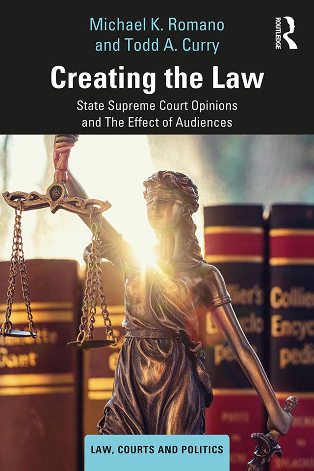 Creating the Law by Michael K. Romano, Todd A. Curry