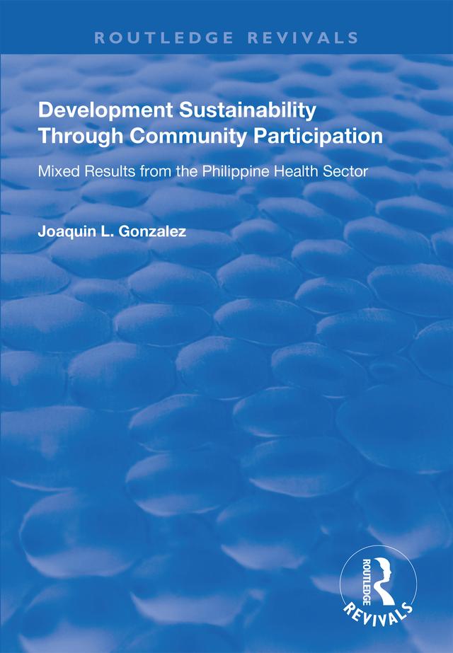 Development Sustainability Through Community Participation by Joaquin L. Gonzalez