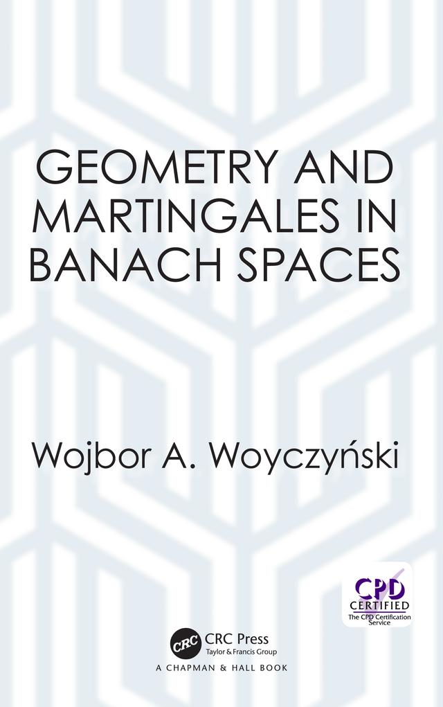 Geometry and Martingales in Banach Spaces by Wojbor A. Woyczynski