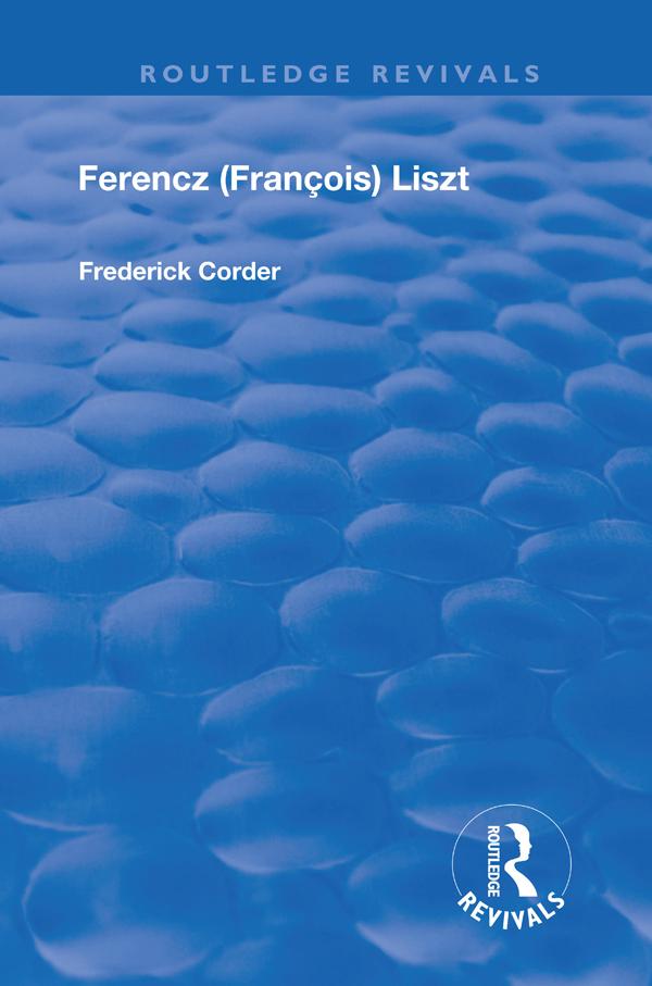 Ferencz (Francois) Liszt by Frederick Corder