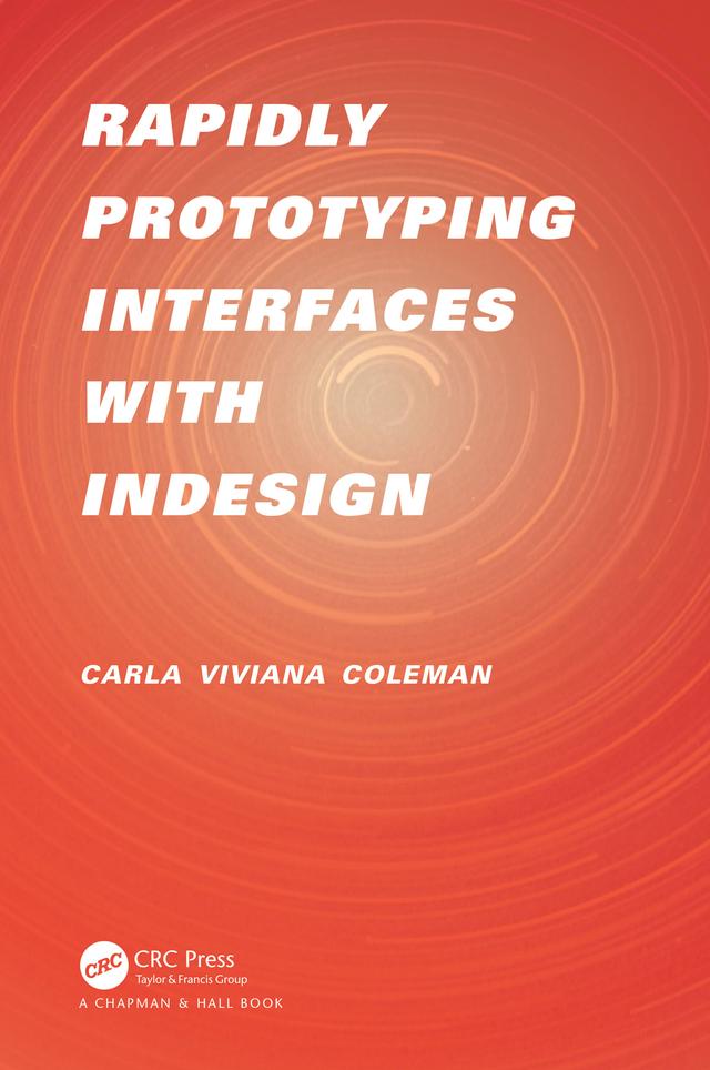 Rapidly Prototyping Interfaces with InDesign by Carla Viviana Coleman