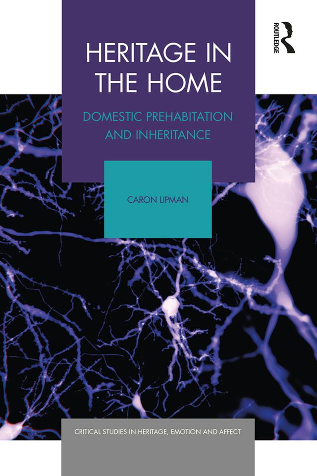 Heritage in the Home by Caron Lipman