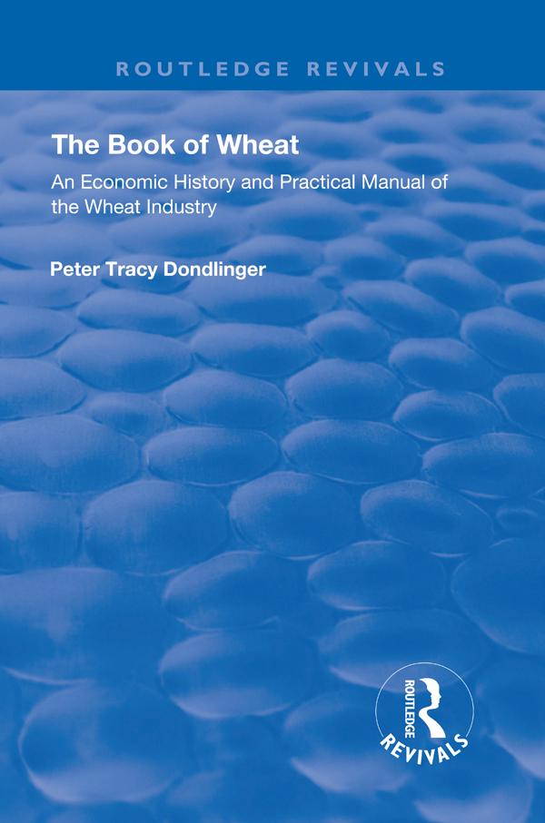 The Book of Wheat by Peter Tracy Dondlinger