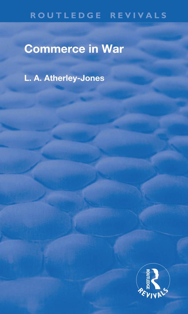 Commerce in War by L.A. Atherley-Jones