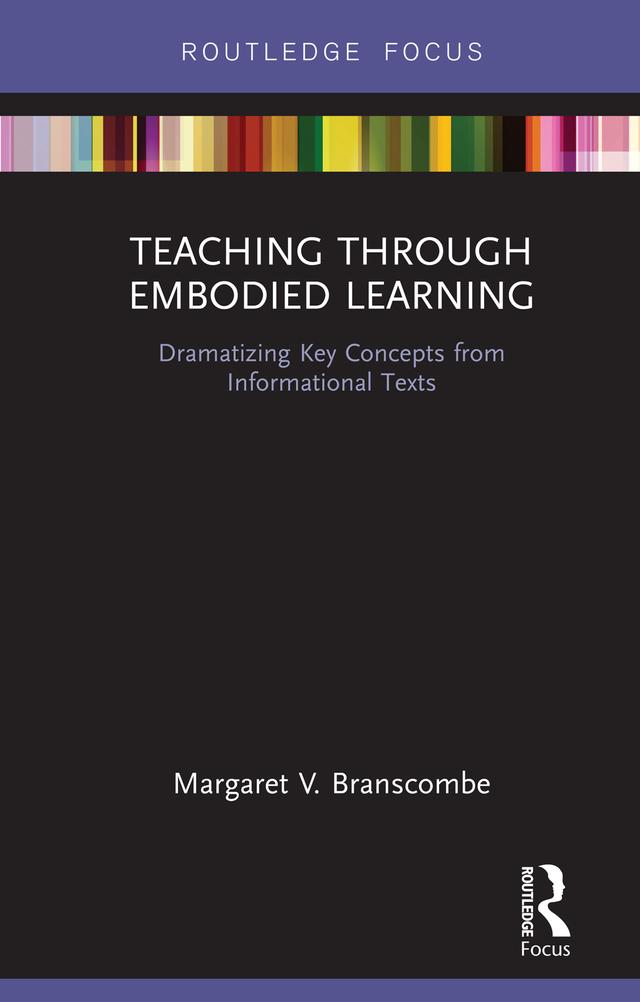 Teaching Through Embodied Learning by Margaret Branscombe
