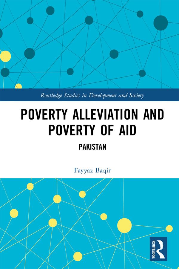 Poverty Alleviation and Poverty of Aid by Fayyaz Baqir