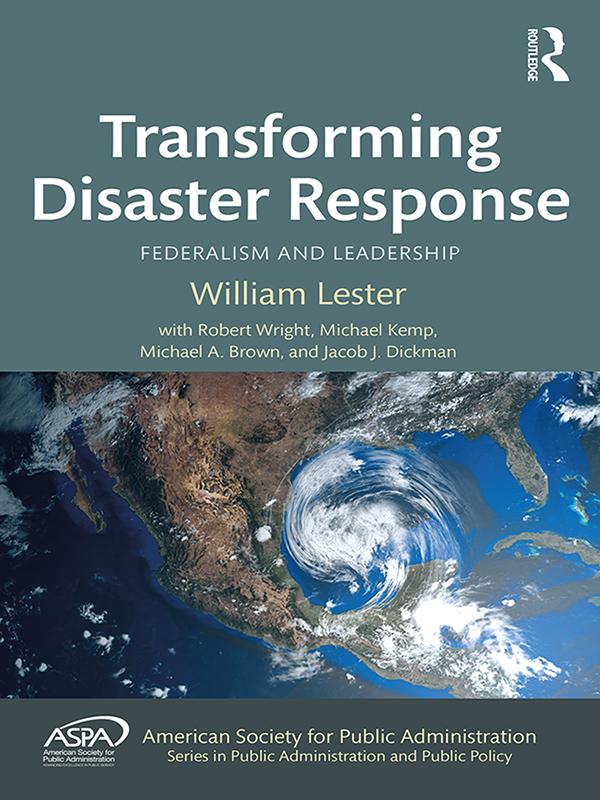 Transforming Disaster Response by William Lester