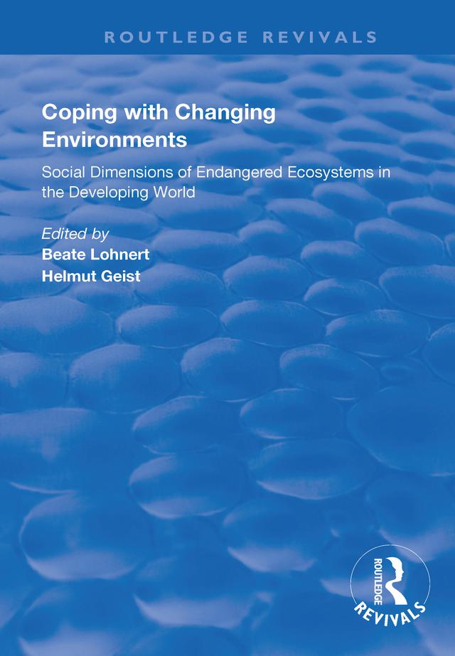 Coping with Changing Environments by Beate Lohnert, Helmut Geist