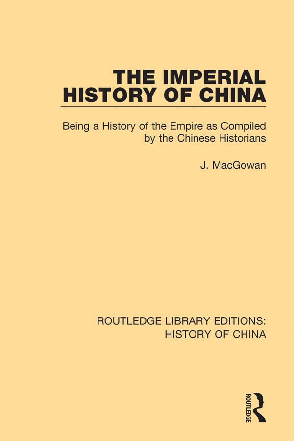 The Imperial History of China by J. MacGowan