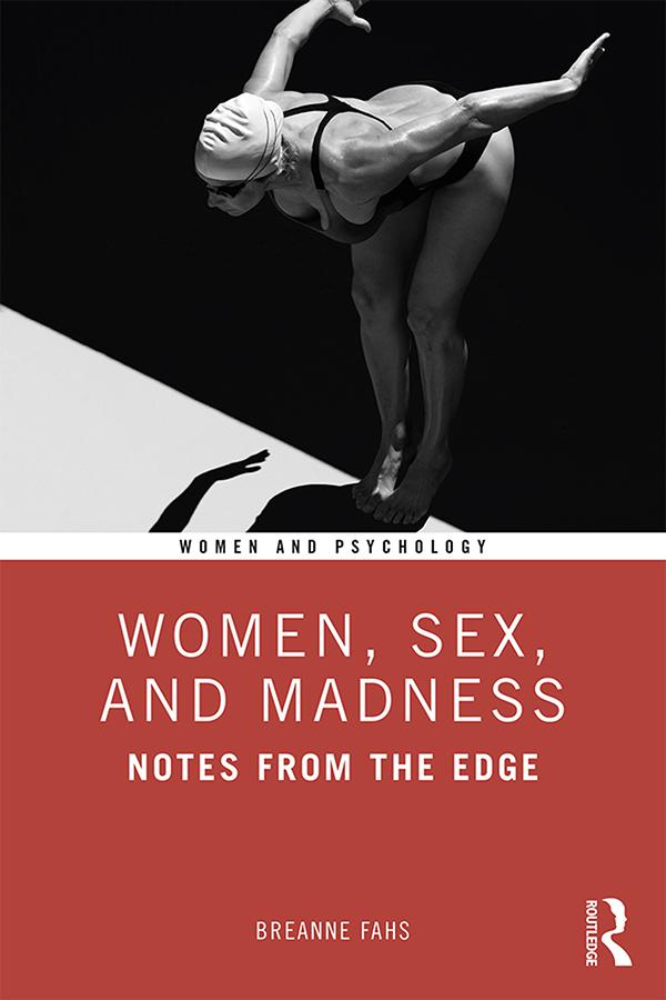 Women, Sex, and Madness by Breanne Fahs