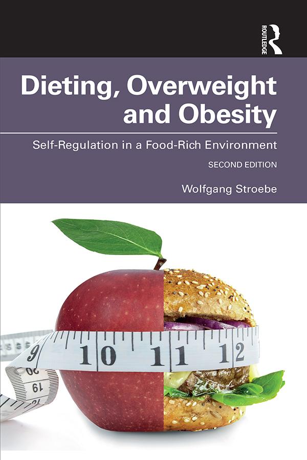 Dieting, Overweight and Obesity by Wolfgang Stroebe