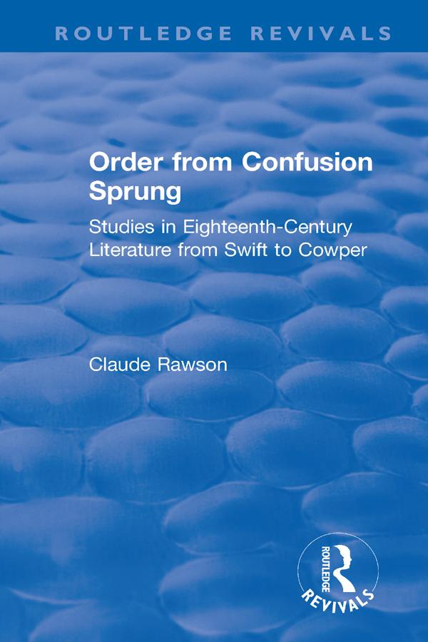 Order from Confusion Sprung by Claude Rawson