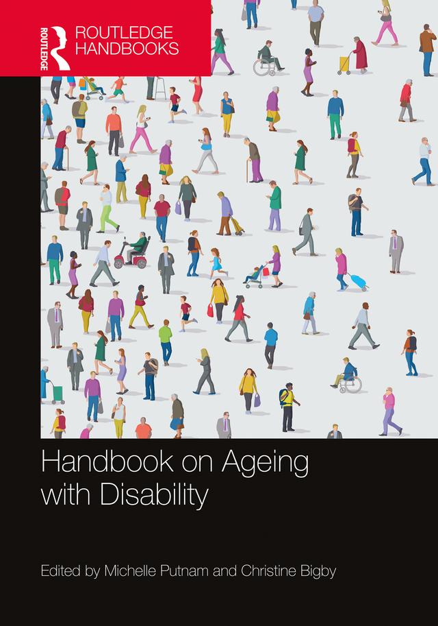 Handbook on Ageing with Disability by Christine Bigby, Michelle Putnam
