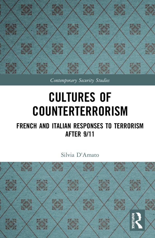Cultures of Counterterrorism by Silvia D'Amato