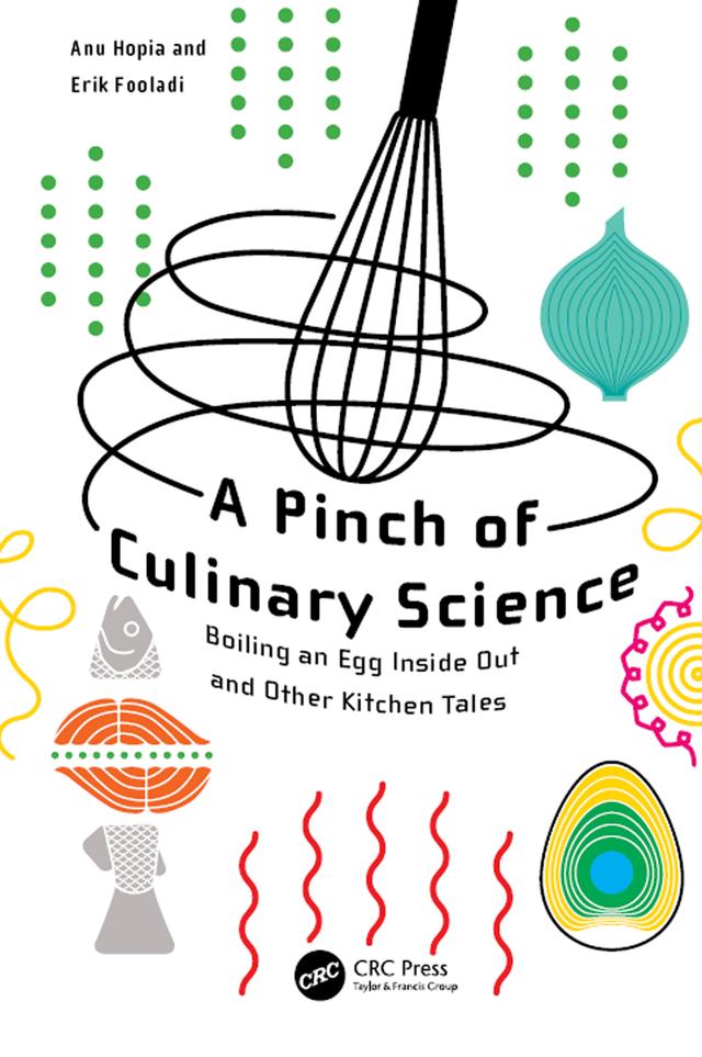 A Pinch of Culinary Science by Anu Inkeri Hopia, Erik Cyrus Fooladi