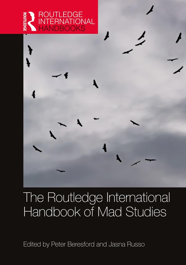 The Routledge International Handbook of Mad Studies by Jasna Russo, Peter Beresford