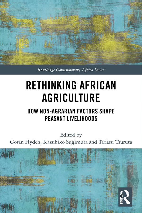 Rethinking African Agriculture by Goran Hyden, Kazuhiko Sugimura, Tadasu Tsuruta