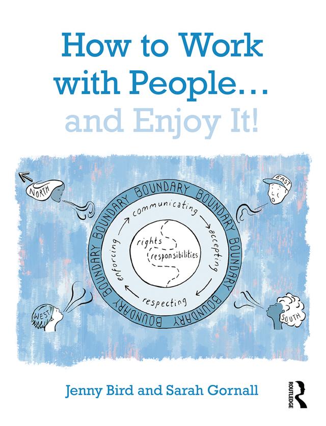 How to Work with People... and Enjoy It! by Jenny Bird, Sarah Gornall