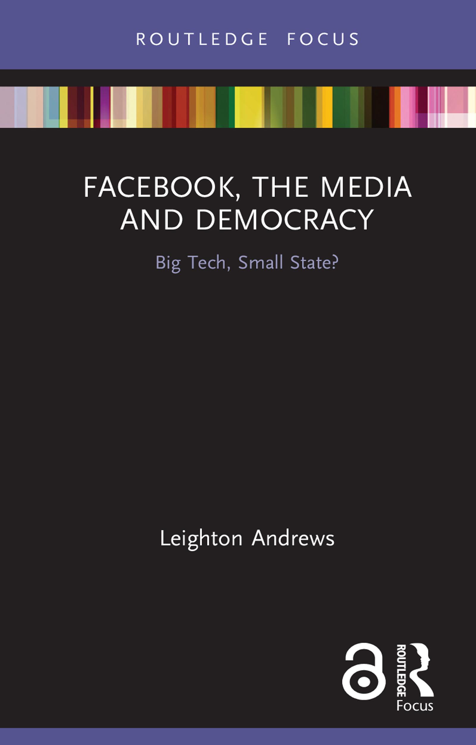Facebook, the Media and Democracy