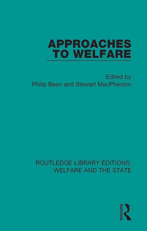 Approaches to Welfare by Philip Bean, Stewart MacPherson