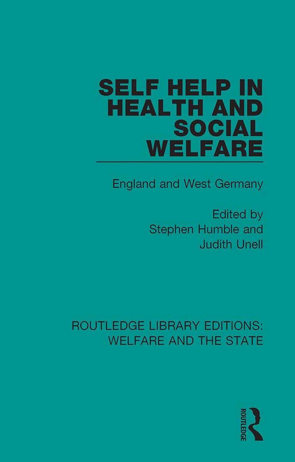 Self Help in Health and Social Welfare by Judith Unell, Stephen Humble