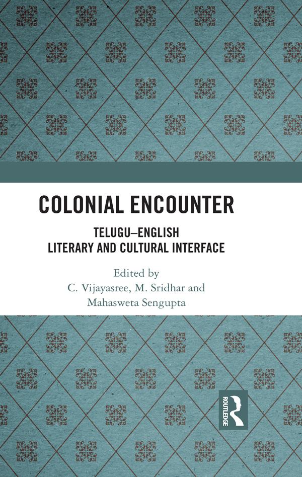 Colonial Encounter by C. Vijayasree, Mahasweta Sengupta, M. Sridhar