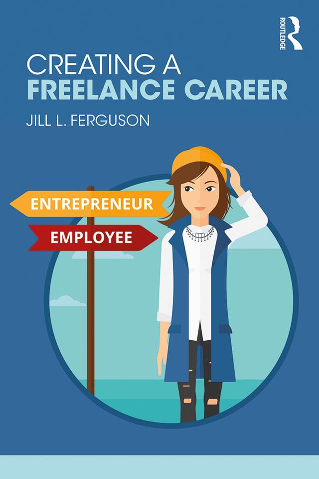 Creating a Freelance Career by Jill Ferguson