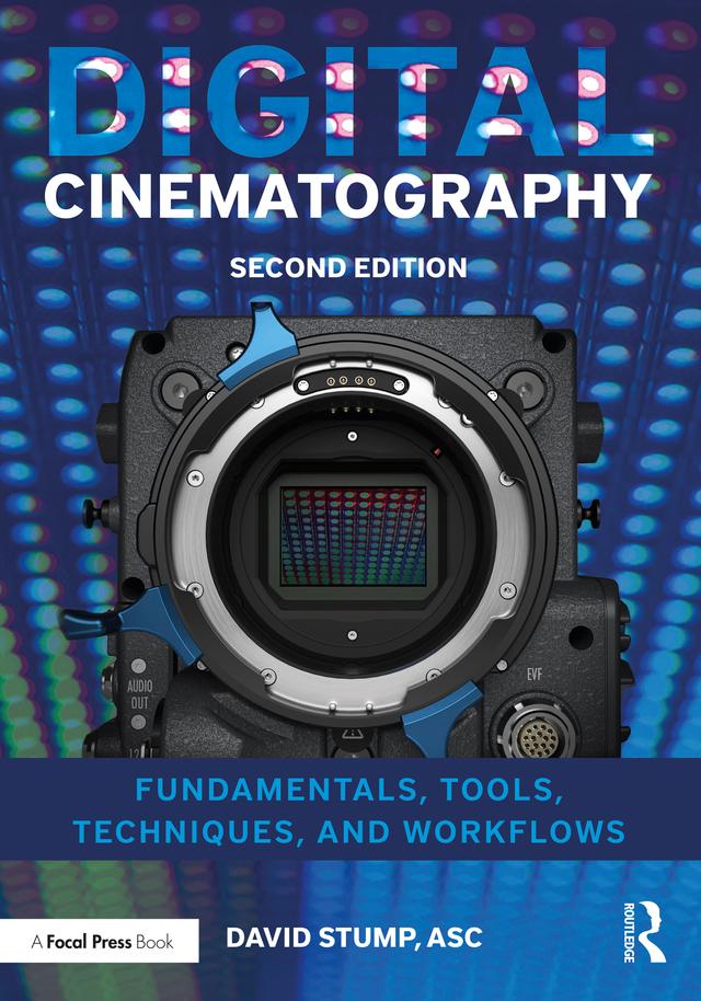 Digital Cinematography by David Stump, ASC