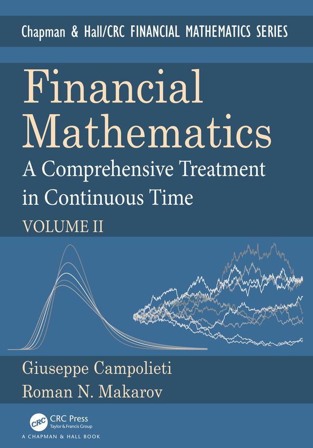 Financial Mathematics by Giuseppe Campolieti, Roman N. Makarov